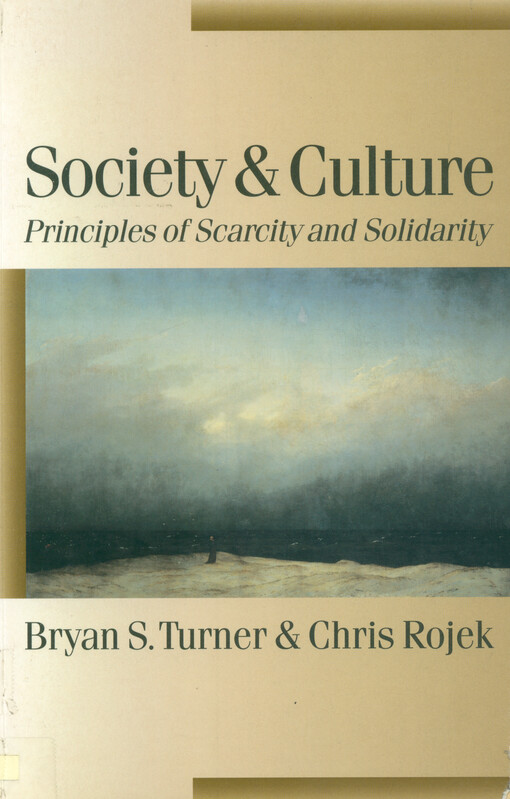 Society and culture : principles of scarcity and solidarity