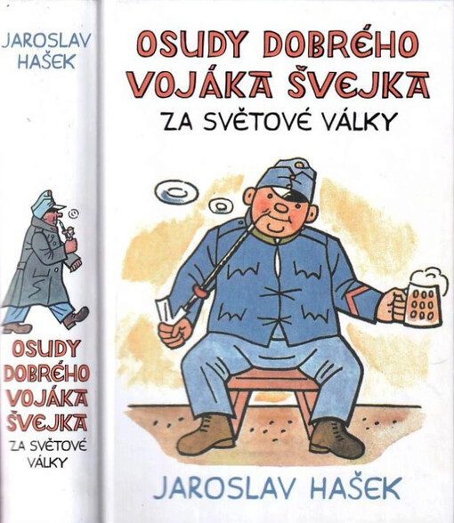 Osudy dobrého vojáka Švejka za světové války