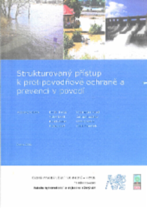 Strukturovaný přístup k protipovodňové ochraně a prevenci v povodí