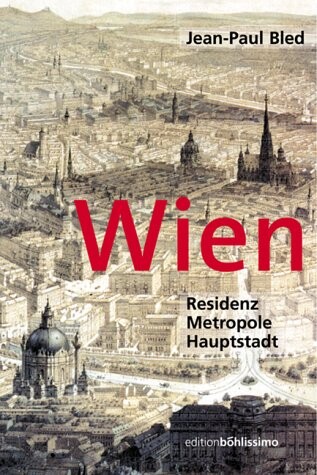 Wien : Residenz-Metropole-Hauptstadt