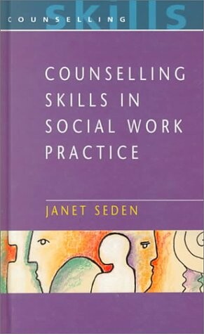 Counselling skills in social work practice