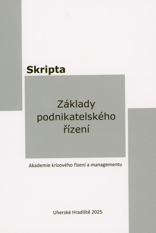 Základy podnikatelského řízení : skripta