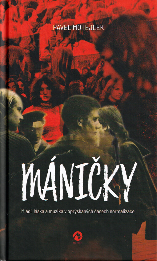 Máničky / Pavel Motejlek