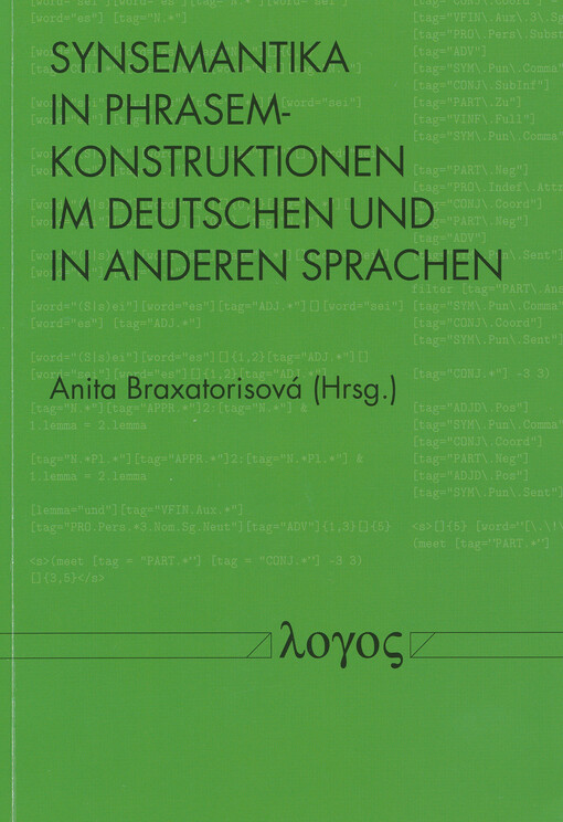 Synsemantika in Phrasemkonstruktionen im Deutschen und in anderen Sprachen : Jubiläumsfestschrift zu Ehren von Professor Peter Ďurčo
