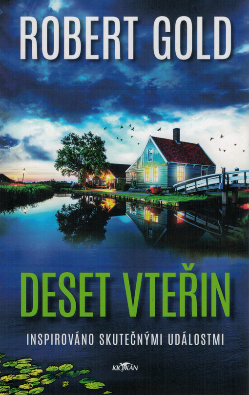 Deset vteřin : inspirováno skutečnými událostmi