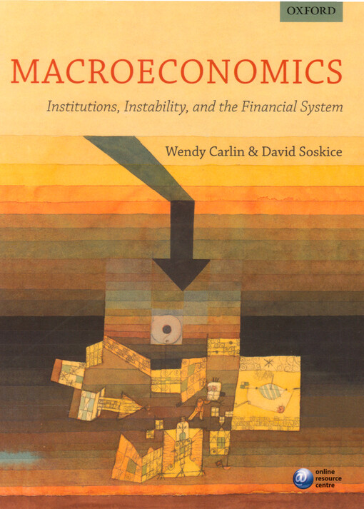 Macroeconomics : institutions, instability, and the financial system