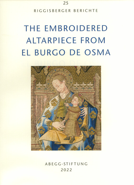 The embroidered altarpiece from El Burgo de Osma