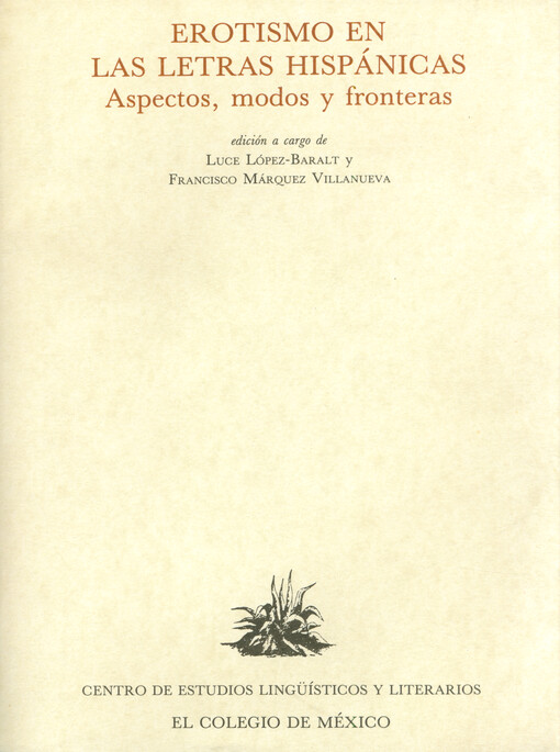 Erotismo en las letras hispánicas : aspectos, modos y fronteras