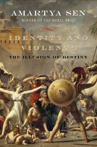 Identity and Violence: The Illusion of Destiny (Issues of Our Time)