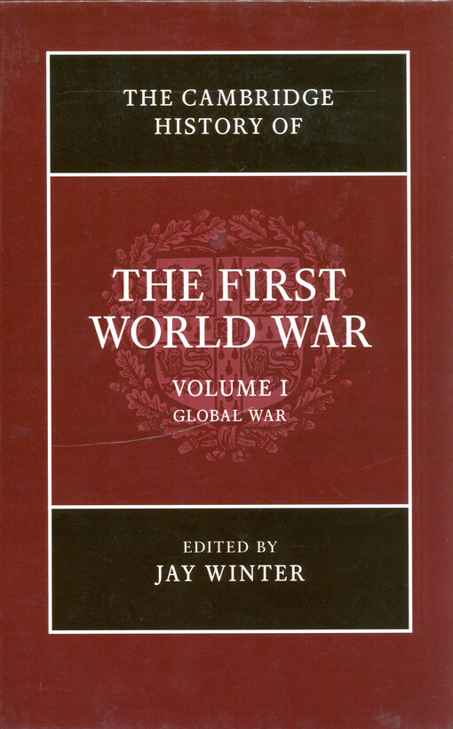 The Cambridge history of the First world war