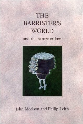 The Barrister's world :and the nature of law