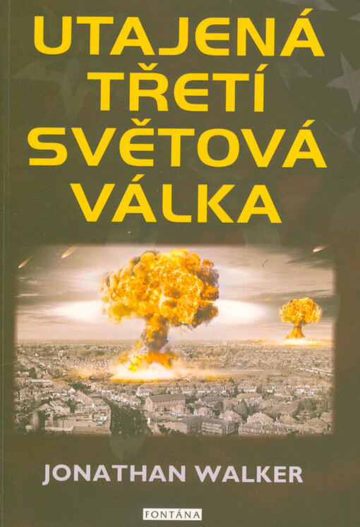 Utajená třetí světová válka