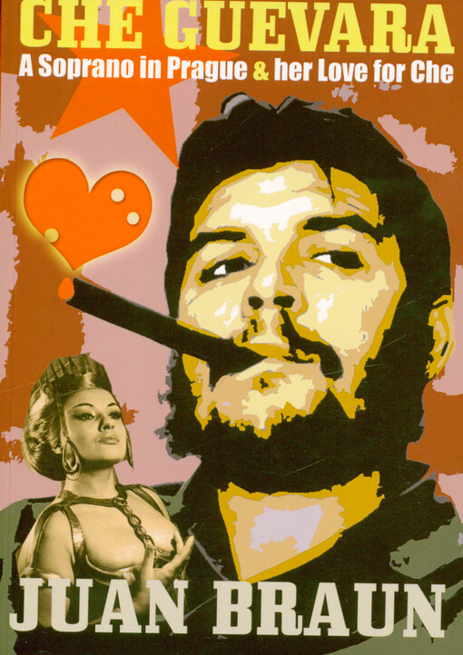 Che Guevara : a soprano in Prague & her love for Che