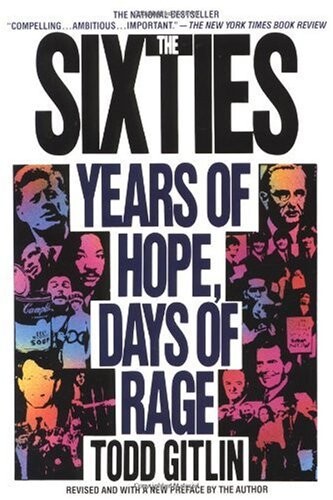 The sixties :years of hope, days of rage