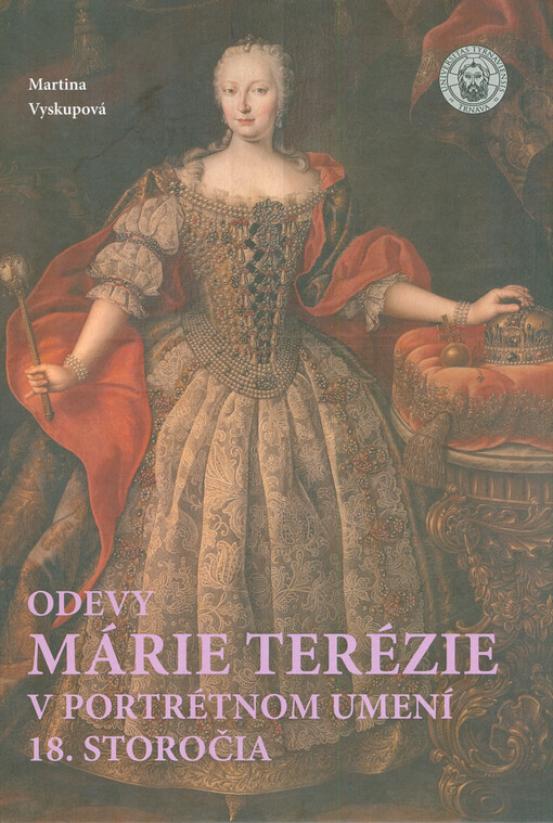 Odevy Márie Terézie v portrétnom umení 18. storočia