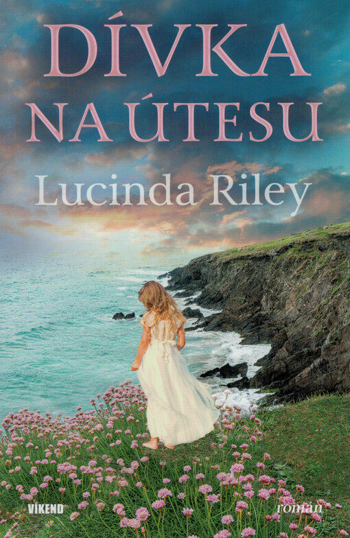 Dívka na útesu / Lucinda Riley ; z anglického originálu The Girl on the cliff ... přeložila Alena Peisertová