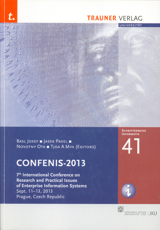 CONFENIS-2013 : 7th International Conference on Research and Practical Issues of Enterprise Information Systems : Sept. 11-13, 2013, Prague, Czech Republic