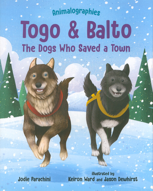 Togo & Balto : the dogs who saved a town