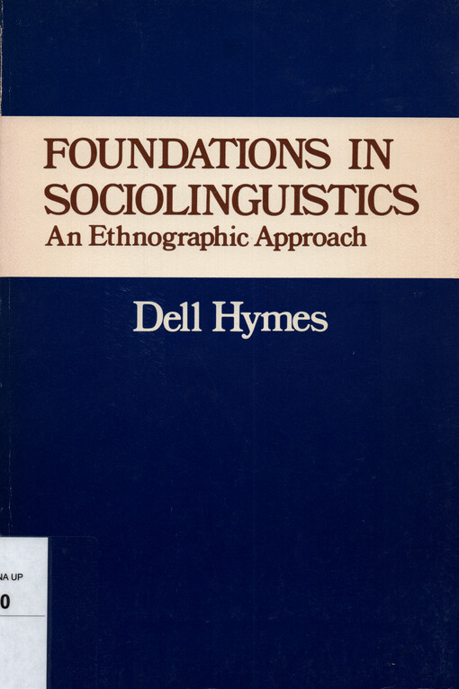 Foundations in sociolinguistics : an ethnographic approach