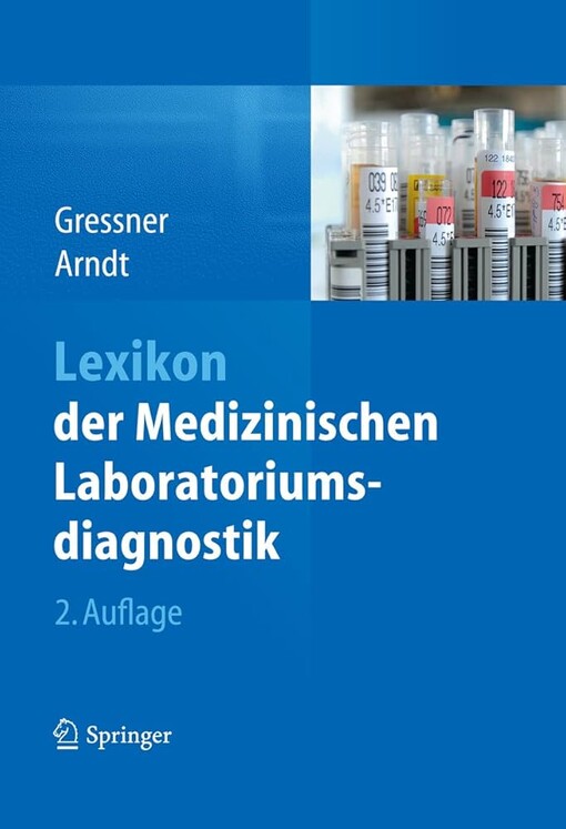 Lexikon der Medizinischen Laboratoriumsdiagnostik: Band 1: Klinische Chemie (German Edition)