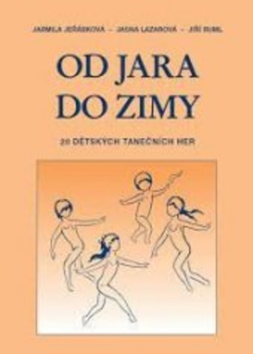 Od jara do zimy20 dětských tanečních her