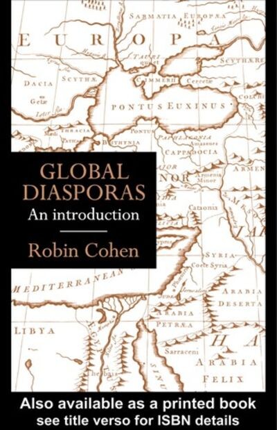 Global Diasporas: An Introduction