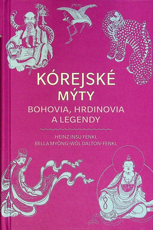 Kórejské mýty: Bohovia, hrdinovia a legendy