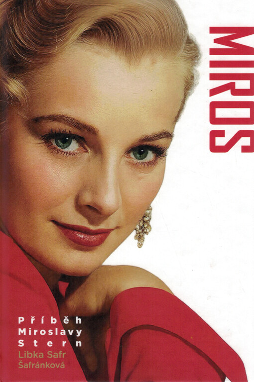 Miros : příběh Miroslavy Stern