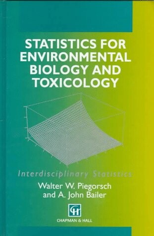 Statistics for environmental biology and toxicology