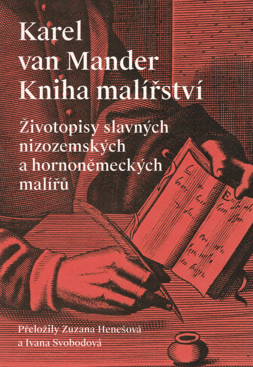 Kniha malířství : životopisy slavných nizozemských a hornoněmeckých malířů
