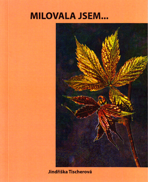 Milovala jsem...