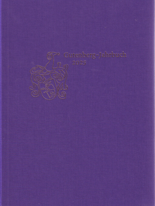 Gutenberg-Jahrbuch 2025 100. Jahrgang