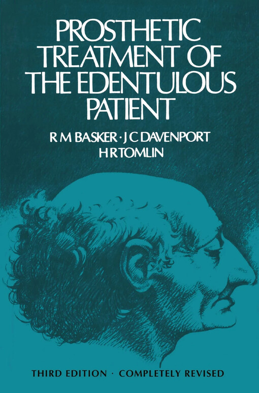 Prosthetic treatment of the edentulous patient