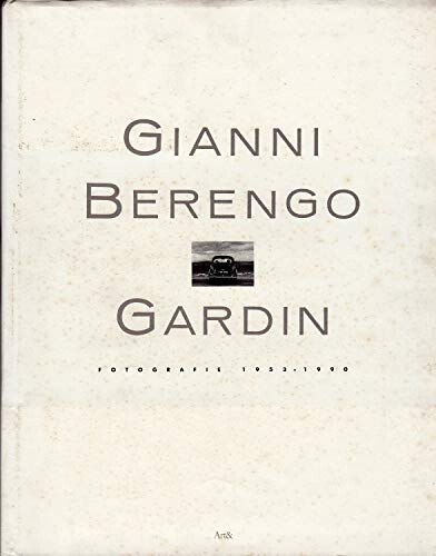 Gianni Berengo Gardin :fotografie, 1953-1990