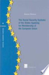 The social security systems of the states applying for membership of the European Union (Bulgaria, Cyprus, Czech Republic, Estonia, Hungary, Latvia, Lithuania, Malta, Poland, Romania, Slovakia, Slovenia and Turkey)