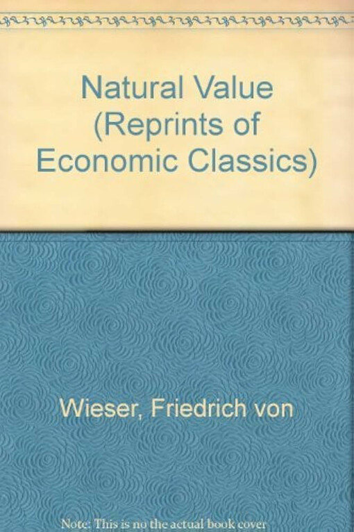 Natural Value (Reprints of Economic Classics)