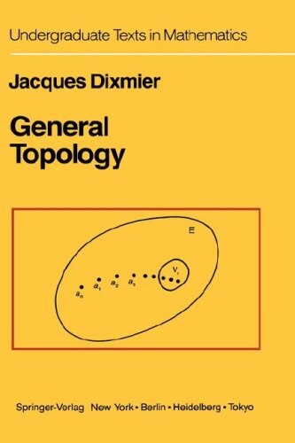 General Topology (Undergraduate Texts in Mathematics)