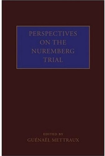Perspectives on the Nuremberg Trial