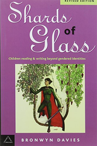 Shards of glass :children reading and writing beyond gendered identities