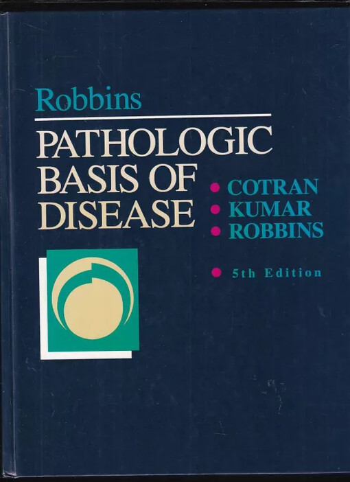 Robbins pathologic basis of disease