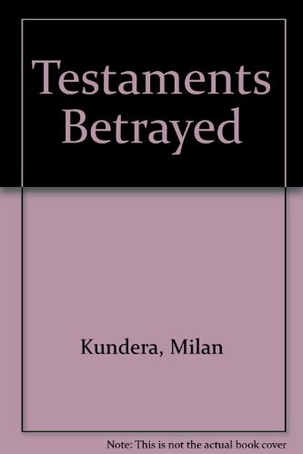 Testaments betrayed