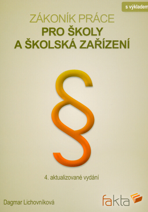 Zákoník práce pro školy a školská zařízení : s výkladem