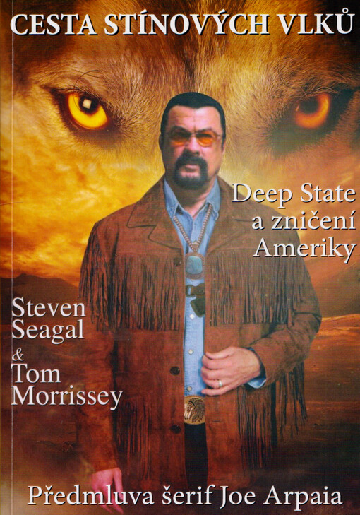 Cesta stínových vlků : Deep State a zničení Ameriky