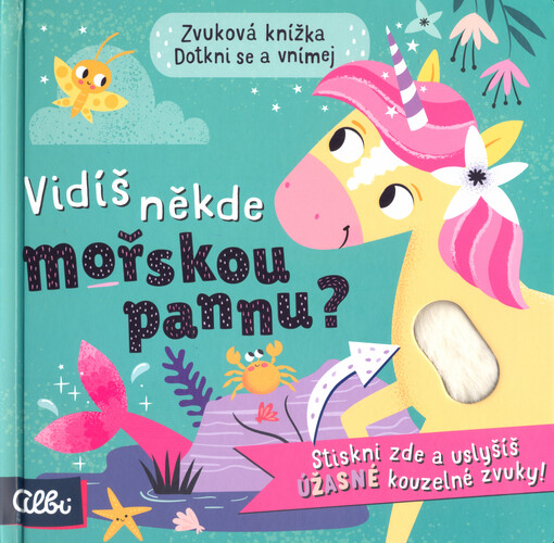 Vidíš někde mořskou pannu?