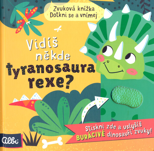 Vidíš někde tyranosaura rexe?