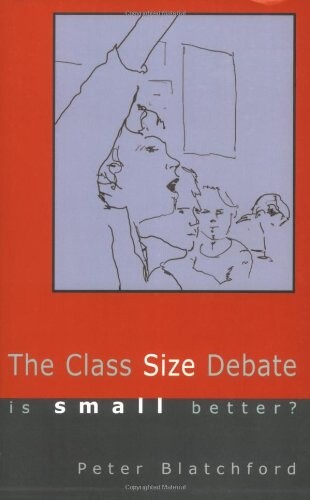 The Class Size Debate