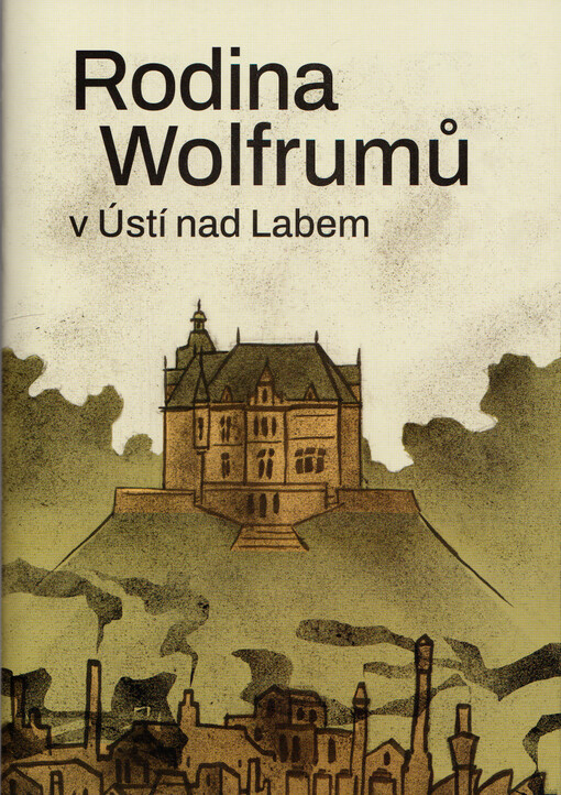 Rodina Wolfrumů v Ústí nad Labem