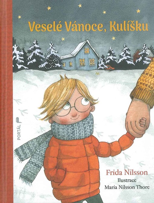 Veselé Vánoce, Kulíšku / Frida Nilsson ; ilustrace Maria Nilsson Thore ; ze švédského originálu God jul, Lilla Lök přeložila Viola Somogyi