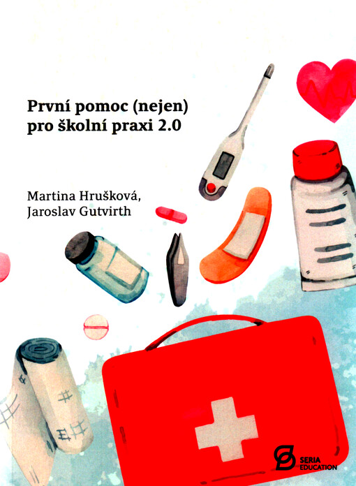 První pomoc (nejen) pro školní praxi 2.0