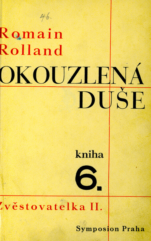Okouzlená duše. VI., Zvěstovatelka. Díl druhý, Zrození I.